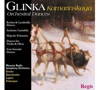Glinka: Kamarinskaya, Orchestral Dances by Regis (2013-01-29)