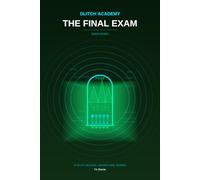 Glitch Academy: The Final Exam: Book 7