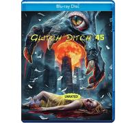 Glitch Ditch 45 (Blu-ray) James Balsamo