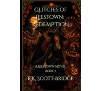 Glitches of Leestown: Redemption