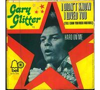 GLITTER, Gary - I didn't know i loved you / Hard on me / 2008 099