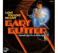 Glitter Gary - I Love You Love Me Love