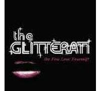 Glitterati, the - Do You Love Yourself