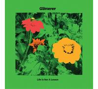 Glitterer Life Is Not a Lesson (CD) Album