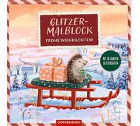 Glitzer-Malblock - Frohe Weihnachten!: Mit 16 bunten Glitzerseiten