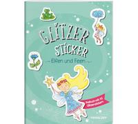Glitzer Sticker Malbuch. Elfen und Feen: Mit 45 Glitzerstickern