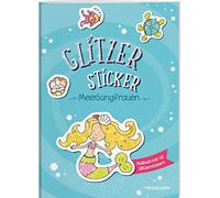 Glitzer-Sticker Malbuch. Meerjungfrauen: Mit 45 glitzernden Stickern
