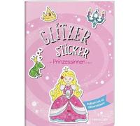 Glitzer Sticker Malbuch. Prinzessinnen: Mit 45 Glitzerstickern