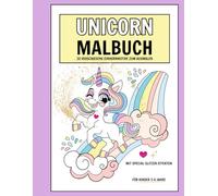 Glitzerzauber Malbuch 30 verschiedene Einhörner für Kinder von 3-6 Jahren Unicorn zum ausmalen Einhorn Geschenk: Einhorn Malbuch Zauberhafte Einhörner zum Ausmalen