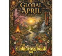 Global April: A Folklore Colouring Book of Spring Renewal Traditions