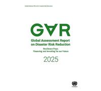 Global Assessment Report on Disaster Risk Reduction 2025 (Tascabile)