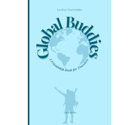 Global Buddies: A Friendship Book for Travelers