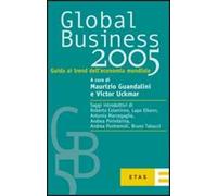Global business 2005. Guida ai trend dell'economia mondiale