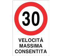 GLOBAL CARTELLO SEGNALETICO - 30 KM/H VELOCITA' MASSIMA CONSENTITA - Adesivo Extra Resistente, Pannello in Forex, Pannello In Alluminio (Pannello In Alluminio, 20x31 cm)