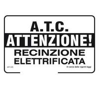 GLOBAL CARTELLO SEGNALETICO - A.T.C. Attenzione recinzione elettrificata - Segnale Adesivo Resistente, Pannello in Forex, Pannello In Alluminio (Pannello In Alluminio, 10x15 cm)
