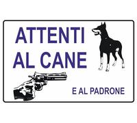GLOBAL CARTELLO SEGNALETICO - ATTENTI AL CANE E AL PADRONE - Adesivo Extra Resistente, Pannello in Forex, Pannello In Alluminio (10x15 CM, Alluminio)