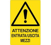 GLOBAL CARTELLO SEGNALETICO - ATTENZIONE ENTRATA/USCITA MEZZI - Adesivo Extra Resistente, Pannello in Forex, Pannello In Alluminio (20x31 cm, Adesivo)