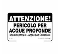 GLOBAL CARTELLO SEGNALETICO - Attenzione! Pericolo per acque profonde non oltrepassare - acque non controllate - Segnale Adesivo, in Forex, In Alluminio (Pannello In Alluminio, 20x31 cm)