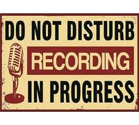 GLOBAL CARTELLO SEGNALETICO - DO NOT DISTURB RECORDING IN PROGRESS - Adesivo Extra Resistente, Pannello in Forex, Pannello In Alluminio (20X31 CM, Adesivo)