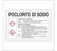 GLOBAL CARTELLO SEGNALETICO - IPOCLORITO DI SODIO RISCHI E CONSIGLI DI PRUDENZA - Adesivo Extra Resistente, Pannello in Forex, Pannello In Alluminio (20x31 cm, Adesivo)