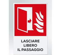 GLOBAL CARTELLO SEGNALETICO - Lasciare libero il passaggio-Porta tagliafuoco antincendio - Segnale Adesivo Extra Resistente, Pannello in Forex, Pannello In Alluminio (Pannello In Plastica, 20x31 cm)