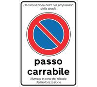 GLOBAL CARTELLO SEGNALETICO - PASSO CARRABILE CON CAMPI PERSONALIZZATI - Adesivo Extra Resistente, Pannello in Forex, Pannello In Alluminio (Adesivo, 30x42 cm)