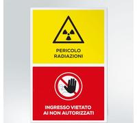 GLOBAL CARTELLO SEGNALETICO - Pericolo radiazioni, vietato l'ingresso ai non autorizzati - Segnale Adesivo Extra Resistente, Pannello in Forex, Pannello In Alluminio (Pannello In Alluminio, 20x31 cm)
