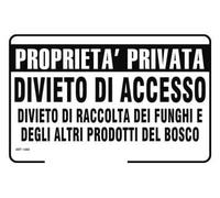 GLOBAL CARTELLO SEGNALETICO - Proprietà privata divieto di accesso divieto di raccolta dei funghi e degli altri prodotti del bosco (Pannello In Plastica, 20x31 cm)
