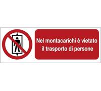 GLOBAL CARTELLO SEGNALETICO UNI - NEL MONTACARICHI È VIETATO IL TRASPORTO DI PERSONE - Segnale Adesivo, Pannello in Forex, Pannello In Alluminio (Pannello in Alluminio, 60x25 cm)