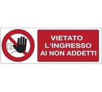 GLOBAL CARTELLO SEGNALETICO UNI - Vietato l'ingresso ai non addetti - Segnale Adesivo, Pannello in Forex, Pannello In Alluminio (Adesivo, 15x6 cm)