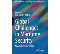Global Challenges in Maritime Security: Sustainability and the Sea