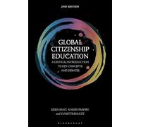 Global Citizenship Education: A Critical Introduction to Key Concepts and Debates