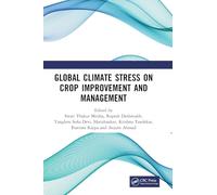 Global Climate Stress on Crop Improvement and Management