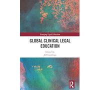 Global Clinical Legal Education