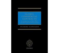 Global Commercial Contracts: An Introduction to CISG, PICC, and other International Instruments