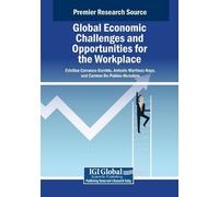 Global Economic Challenges and Opportunities for the Workplace (Tascabile)