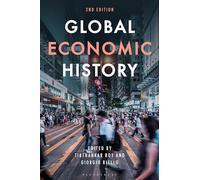 Tirthankar Roy Global Economic History (Tascabile)