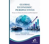 GLOBAL ECONOMIC PERSPECTIVES: Essays on Trade, Investment and Development