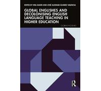 Global Englishes and Decolonising English Language Teaching in Higher Education