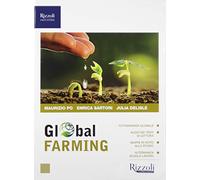 Global farming. Per le Scuole superiori. Con e-book. Con espansione online. Con CD-Audio
