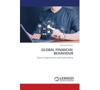 GLOBAL FINANCIAL BEHAVIOUR: Culture, Digitalization and Sustainability