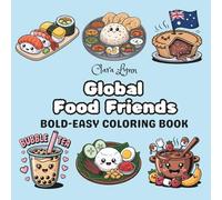 Global Food Friends: BOLD-EASY COLORING BOOK