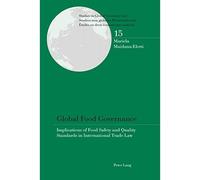 Global Food Governance (Studi di diritto economico globale/ - Copertina...