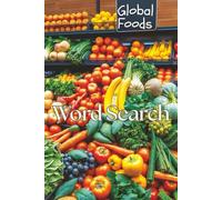 Global Foods Word Search: A Fun Puzzle Book of Unique Produce