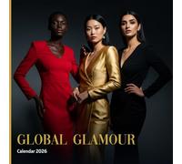 Global Glamour 2026 Calendar: A Celebration of Beauty and Style Around the World