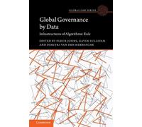 Global Governance by Data: Infrastructures of Algorithmic Rule