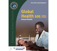 Global Health 101 by Skolnik, Richard