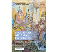 Global History With Chinese Characteristics: Autocratic States Along the Silk Road in the Decline of the Spanish and Qing Empires 1680-1796