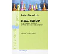 Global inclusion. Le aziende che cambiano: strategie per innovare e competere