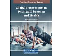 Global Innovations in Physical Education and Health (Tascabile)